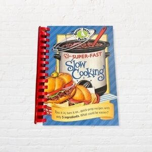 Gooseberry Patch Super Fast Slow Cooking Cookbook ONLY 5 Ingredients